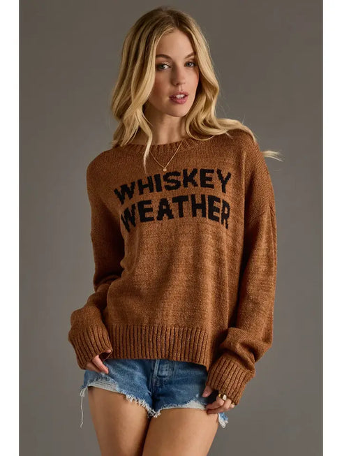 WHISKEY WEATHER SWEATER